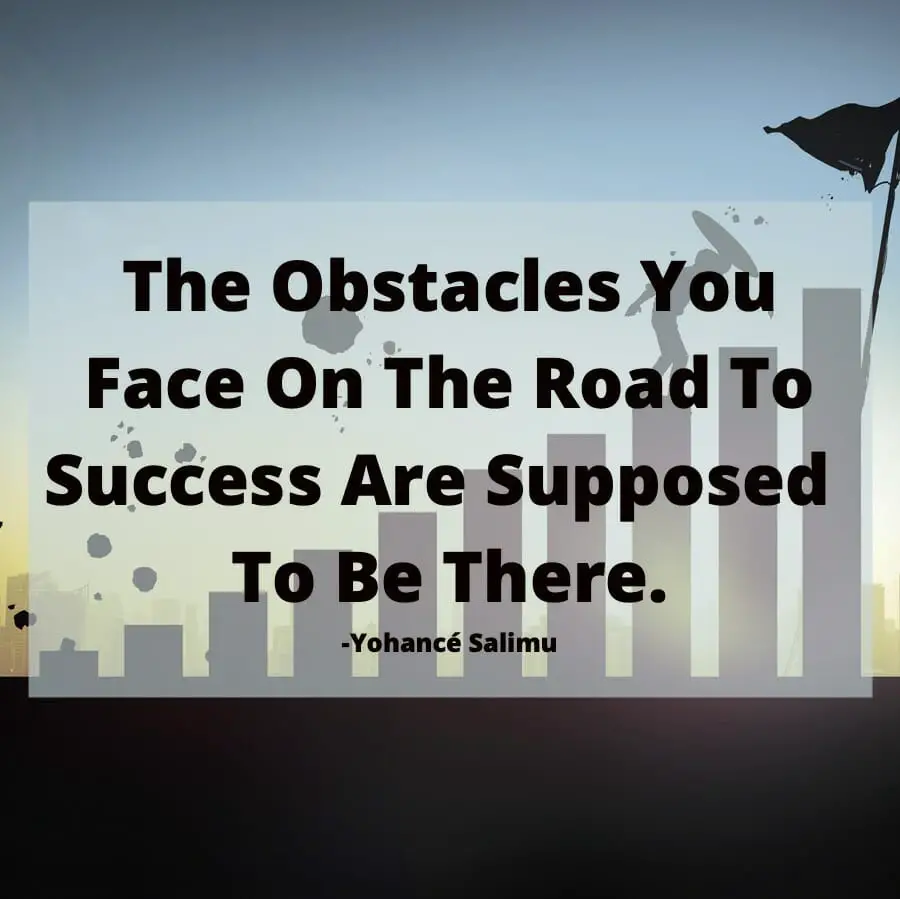 inspirational quote on obstacles and challenges